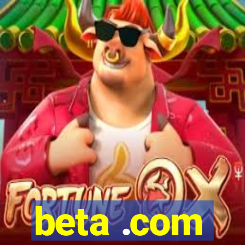 beta .com